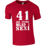 41 Još Uvijek Mlad i Sexy