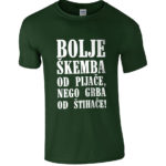 Bolje Škemba Od Pijače, Nego Grba Od Štihače