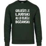Griješiti Je Ljudski Ali Je Osjećaj Božanski