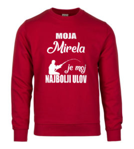 Moja Mirela Je Moj Najbolji Ulov