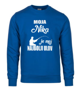 Moja Nika Je Moj Najbolji Ulov