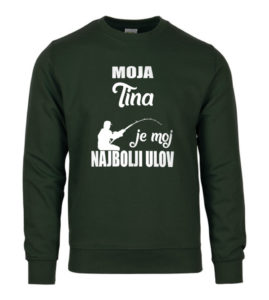 Moja Tina Je Moj Najbolji Ulov