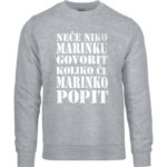 Neće Niko Marinku Govorit Koliko Će Marinko Popit