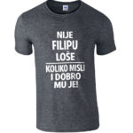 Nije Filipu Loše | Koliko Misli I Dobro Mu Je!