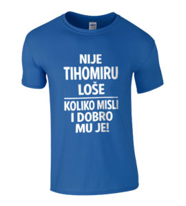 Nije Tihomiru Loše | Koliko Misli I Dobro Mu Je!