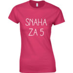 Snaha Za 5