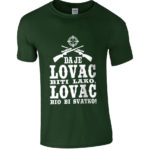 Da Je Lovac Biti Lako, Lovac Bio Bi Svatko