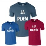 3 Majice: Ja Pijem | Ja Još Više | A Ja Najviše