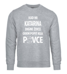 Kad Mi Katarina Digne Živce Odem Popit Koje Pivce