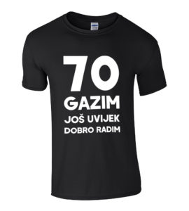 70 Gazim | Još Uvijek Dobro Radim