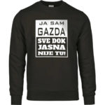 Ja Sam Gazda Sve Dok Jasna Nije Tu