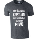 Ako Želite Da Kristijan Bude Dobre Volje Dajte Mu Pivu