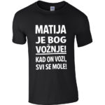 Matija Bog Vožnje | Kad On Vozi, Svi Se Mole