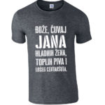 Bože Čuvaj Jana Hladnih Žena, Toplih Piva I Lošeg Centaršuta