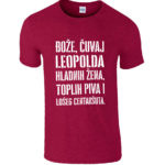 Bože Čuvaj Leopolda Hladnih Žena, Toplih Piva I Lošeg Centaršuta