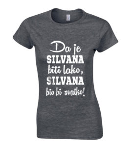 Da Je Silvana Biti Lako, Silvana Bio Bi Svatko!