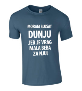 Moram Slušat Dunju Jer Vrag Je Mala Beba Za Nju