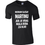 Moram Slušat Martinu Jer Vrag Je Mala Beba Za Nju