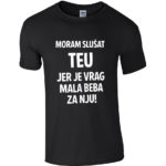 Moram Slušat Teu Jer Vrag Je Mala Beba Za Nju