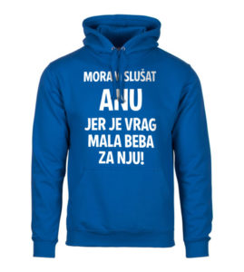 Moram Slušat Anu Jer Je Vrag Mala Beba Za Nju