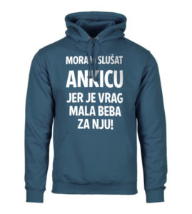 Moram Slušat Ankicu Jer Je Vrag Mala Beba Za Nju