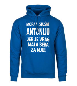 Moram Slušat Antoniju Jer Je Vrag Mala Beba Za Nju