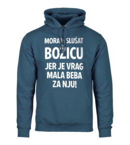 Moram Slušat Božicu Jer Je Vrag Mala Beba Za Nju
