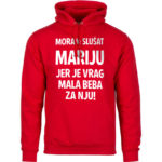 Moram Slušat Mariju Jer Je Vrag Mala Beba Za Nju