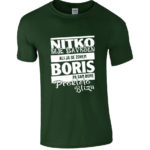 Nitko Nije Savršen Ali Ja Se Zovem Boris Pa Sam Bome Prokleto Blizu