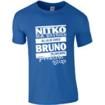 Nitko Nije Savršen Ali Ja Se Zovem Bruno Pa Sam Bome Prokleto Blizu