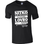 Nitko Nije Savršen Ali Ja Se Zovem Lovro Pa Sam Bome Prokleto Blizu