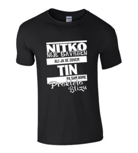 Nitko Nije Savršen Ali Ja Se Zovem Tin Pa Sam Bome Prokleto Blizu