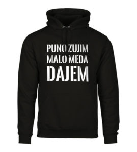 Puno Zujim Malo Meda Dajem