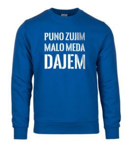 Puno Zujim Malo Meda Dajem