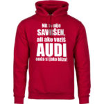 Nitko Nije Savršen Ali Ako Voziš Audi Onda Si Jako Blizu