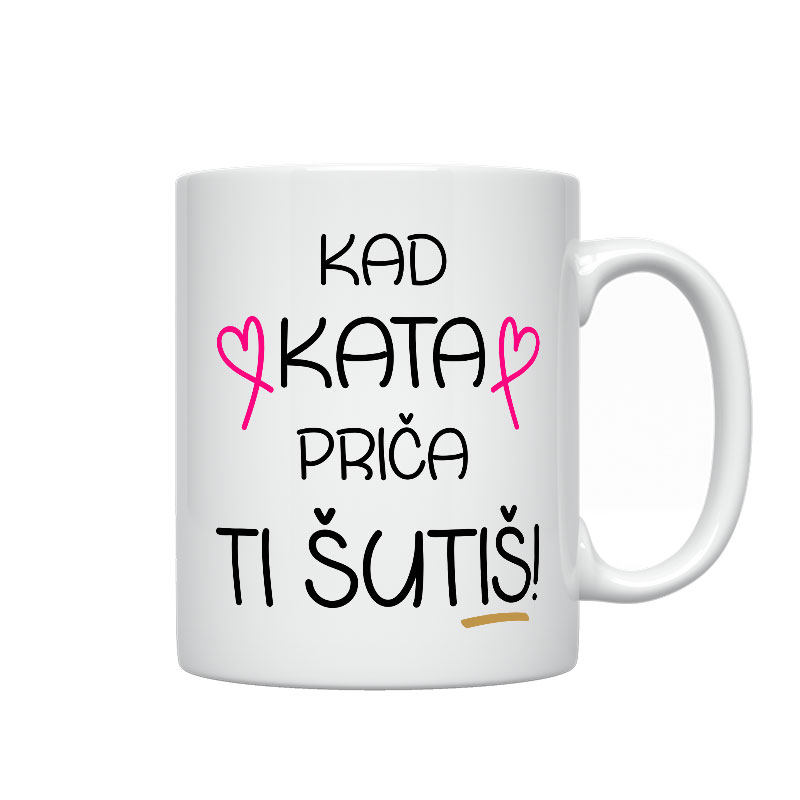 Kad Kata Priča Ti Šutiš