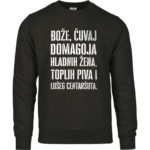 Bože Čuvaj Domagoja Hladnih Žena, Toplih Piva I Lošeg Centaršuta