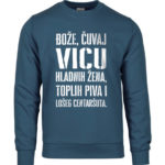 Bože Čuvaj Vicu Hladnih Žena, Toplih Piva I Lošeg Centaršuta