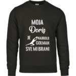 Moja Doris Je Najbolji Golman Sve Mi Brani