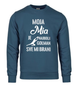 Moja Mia Je Najbolji Golman Sve Mi Brani