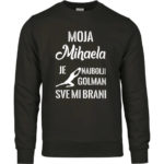 Moja Mihaela Je Najbolji Golman Sve Mi Brani