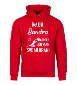 Moja Sandra Je Najbolji Golman Sve Mi Brani