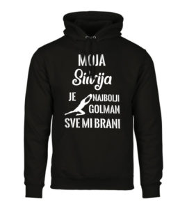 Moja Silvija Je Najbolji Golman Sve Mi Brani