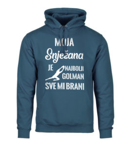 Moja Snježana Je Najbolji Golman Sve Mi Brani