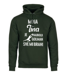 Moja Tina Je Najbolji Golman Sve Mi Brani