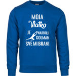 Moja Vlatka Je Najbolji Golman Sve Mi Brani