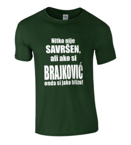 Nitko Nije Savršen Ali Ako Si Brajković Onda Si Jako Blizu