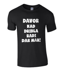 Davor Kad Dribla Radi Dar Mar!