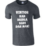 Viktor Kad Dribla Radi Dar Mar!