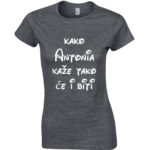 Kako Antonia Kaže Tako Će I Biti